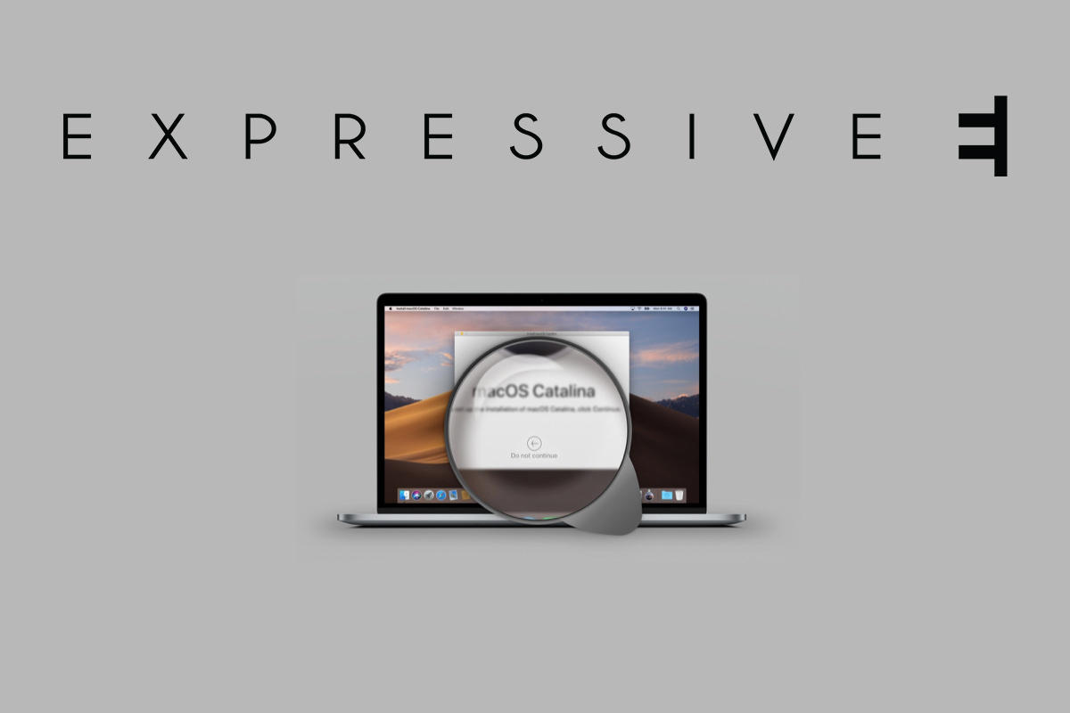 Expressive E - macOS 10.15 Compatibility