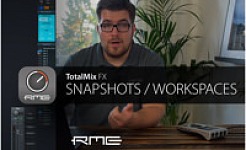 Einstieg TotalMix FX - Snapshots & Workspaces